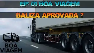 [ETS2] BOA VIAGEM EP 01: ESSA BALIZA ATÉ QUE TA BOA.