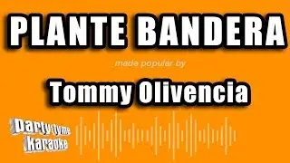 Tommy Olivencia - Plante Bandera (Versión Karaoke)