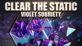 🧠 High Sobriety Frequency | Amethyst Impulse Control (Energetic field)