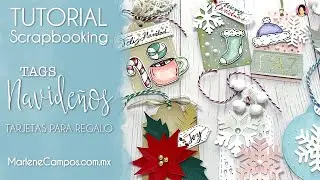 TUTORIAL SCRAPBOOK: Tags para Regalos Navideños 🎄 por Marlene Campos