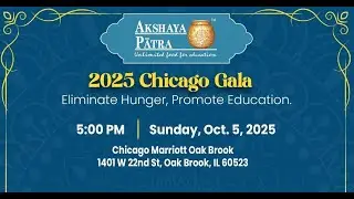 Akshaya Patra Chicago Charity Gala 2025 Full Movie