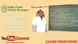 CLASS XI | Teacher - PROMIT PAUL | CHEMISTRY | LAB | DPS DURGAPUR