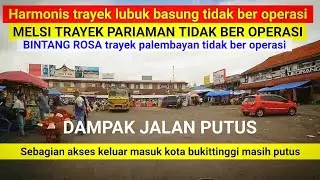 Keluar masuk kota bukittinggi sebagian masih putus,inilah bus yang tidak ber operasi