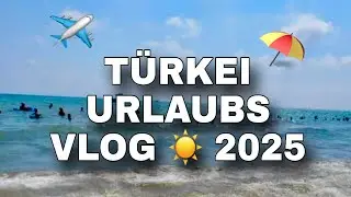 TÜRKEI URLAUBS VLOG 2025 ☀️ | Anreise & Roomtour & Hoteltour | Side Manavgat | Sandy Beach Hotel | 
