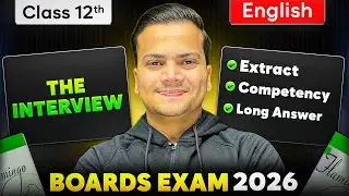 The Interview Class 12 English | Most Important PYQs, Extract & Competency Questions