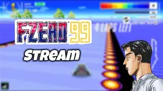 F-Zero 99 Night Stream #38