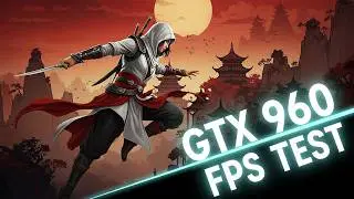 Can a GTX 960 Still Game in 2026? AC Chronicles China FPS Test