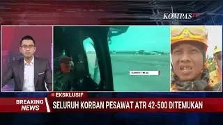 Eksklusif  Tim SAR Tunjukkan Lokasi Seluruh Jenazah Korban ATR 42 500