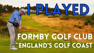 I Played Formby Golf Club On The Golf Coast Of England