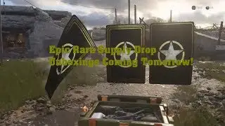 Call of Duty WWII | 15 RARE CRATES UNBOXING COMING TOMORROW!