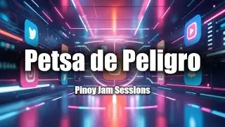 Petsa De Peligro - Original OPM | Pinoy Jam Sessions
