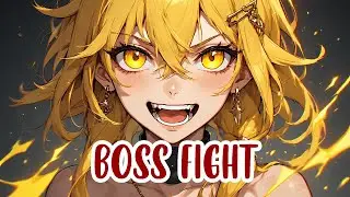 Nightcore &ndash;  Boss Fight 💥 (Rock Version) (Lyrics)