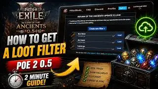 How To Get A Loot Filter - POE 2 0.5 Return Of The Ancients!
