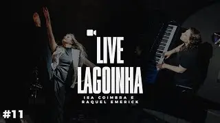 Live Lagoinha | Isa Coimbra e Raquel Emerick