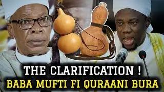 The Clarification! Baba Mufti Ilorin Fi Quraani Bura Lori Oro Mudeerul Markaz/Sheikh Sulaiman Faruq