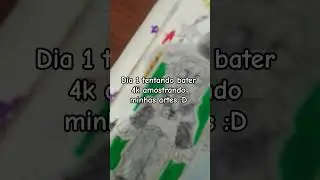 Dia 1 tentando bater 4k de inscritos :) | tags: #4k #desenho #art