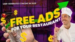 User Generated Content (UGC): FREE advertising your Restaurant should know