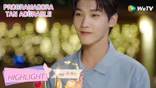 Episodio 14 Celebrando el cumplea&ntilde;os del amor de mi vida ❤️｜Programadora Tan Adorable｜Highlight｜WeTV