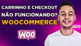 Como Resolver O Erro de Produto Não Indo Para o Carrinho e Checkout WOOCOMMERCE (FÁCIL!)