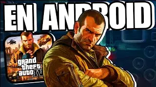 C&oacute;mo Jugar GTA IV en ANDROID 🔥📱 