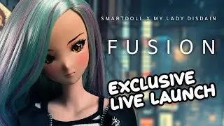We're Releasing Smart Doll Fusion Live! Exclusive Collaboration With Danny Choo!
