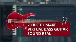 How to make a virtual bass guitar sound real