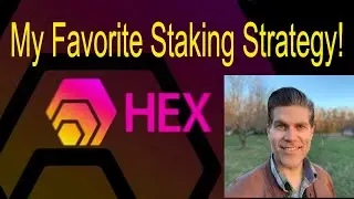 My Favorite HEX Staking Strategy!