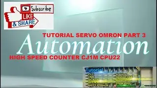CARA PROGRAM SERVO OMRON DENGAN PLC OMRON CJ1M CPU 22 PART 3 HIGH SPEED COUNTER