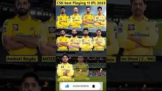 चेन्नई सुपर किंग्स CSK playing 11 IPL 2023 Ms dhoni #csk #chennaisuperkings #msdhoni sports Wala