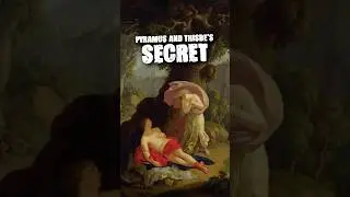 Pyramus and Thisbe's Secret