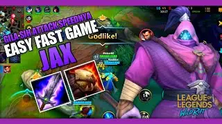Easy Fast Game With Jax Build Item And Gameplay - League Of Legends Wild Rift