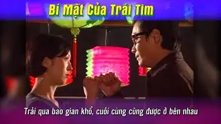 Bí Mật Của Trái Tim - Trải qua bao gian khổ, cuối cùng cũng được ở bên nhau