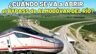 ⭕️La PUESTA en SERVICIO del BYPASS de ALMODÓVAR DEL RÍO Se Sigue RETRASANDO ⭕️ AVANT Sevilla Málaga