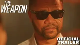 THE WEAPON | Cuba Gooding Jr, Bruce Dern, Tony Schiena | Trailer Action