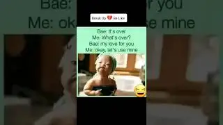 Funny Video Meme About Break Up #funny #breakup #shorta #relationship
