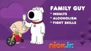 Nick Jr.  -  Family Guy curriculum board (2018-2023, FAKE)