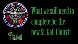 St. Gall Church Completion