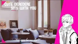 [ASMR] Cute Deredere Sits With You