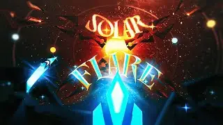 Solar Flare (Extreme Demon) by Linear2 | Geometry Dash 2.2