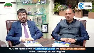 Camridge EDTech & King Way Edtech School || MOU ||