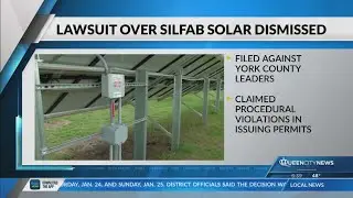 Neighbor's Silfab lawsuit filed against York County leaders dismissed