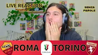 INDEGNI!!! LIVE REACTION ROMA TORINO 2 - 3! ROMA FUORI DALLA COPPA ITALIA