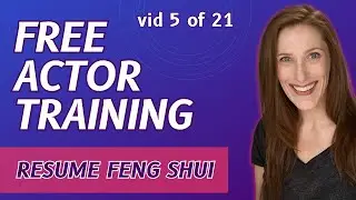 Resume Feng Shui -- Day 5 of Bonnie Gillespie's FREE Actor Training