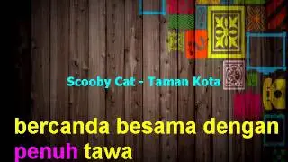 Scooby cat - Taman kota with Lirick KARAOKE
