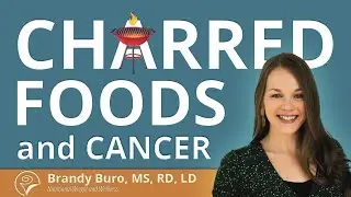 Does Charred Food Cause Cancer?