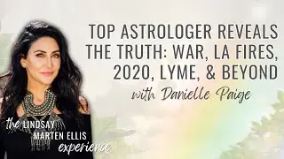 The Cosmos, Consciousness & Everything in Between w/ Danielle Paige | The LME Experience Ep. 120