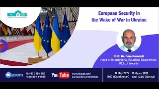 European Security in the Wake of War in Ukraine