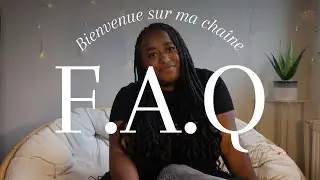 J’me lance enfin sur YouTube !🤩| FAQ