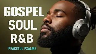 Morning Grace | 1 Hours of Uplifting R&B Worship for a Fresh Start & Devotional Time