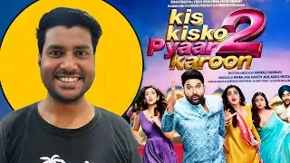 Kis Kisko Pyaar Karoon 2 Movie Review | Kapil Sharma Comedy 